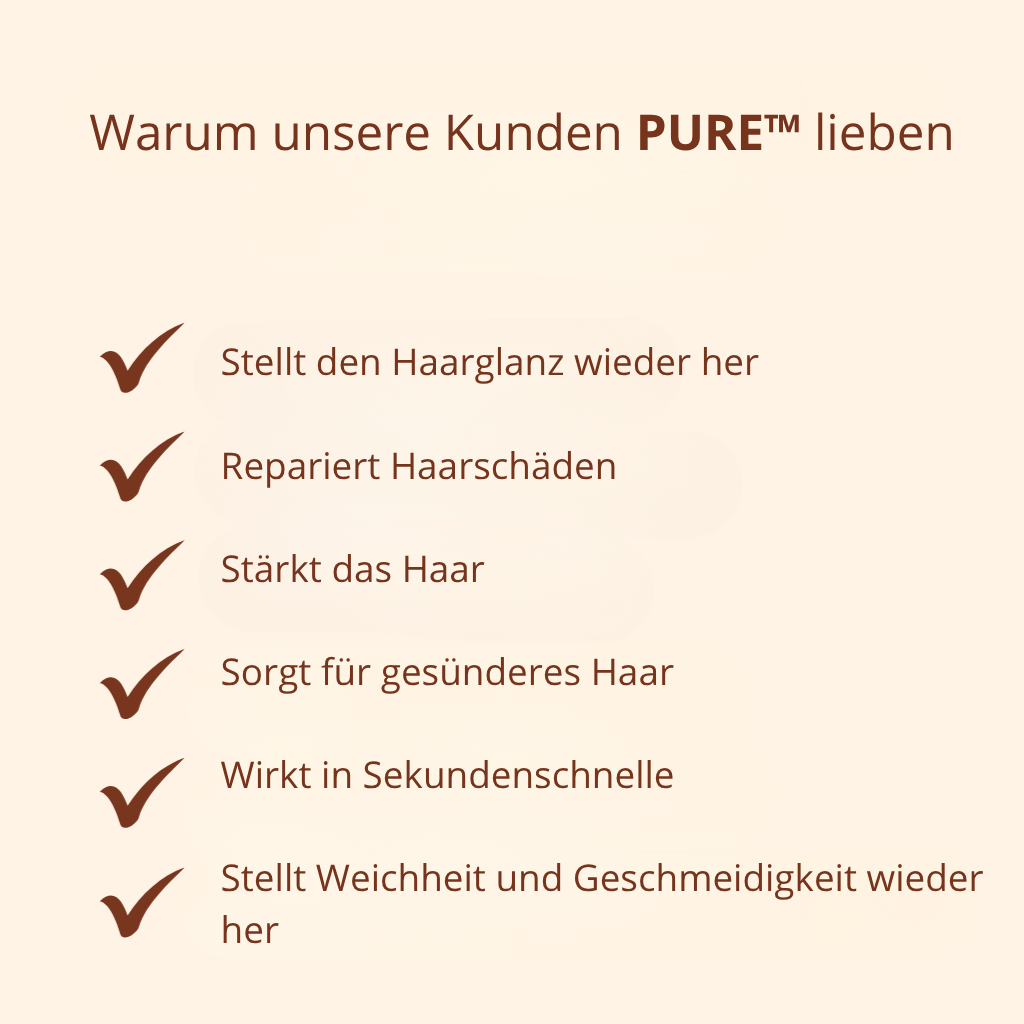 PURE™ - 5-Sekunden-Rettung für trockenes, geschädigtes Haar