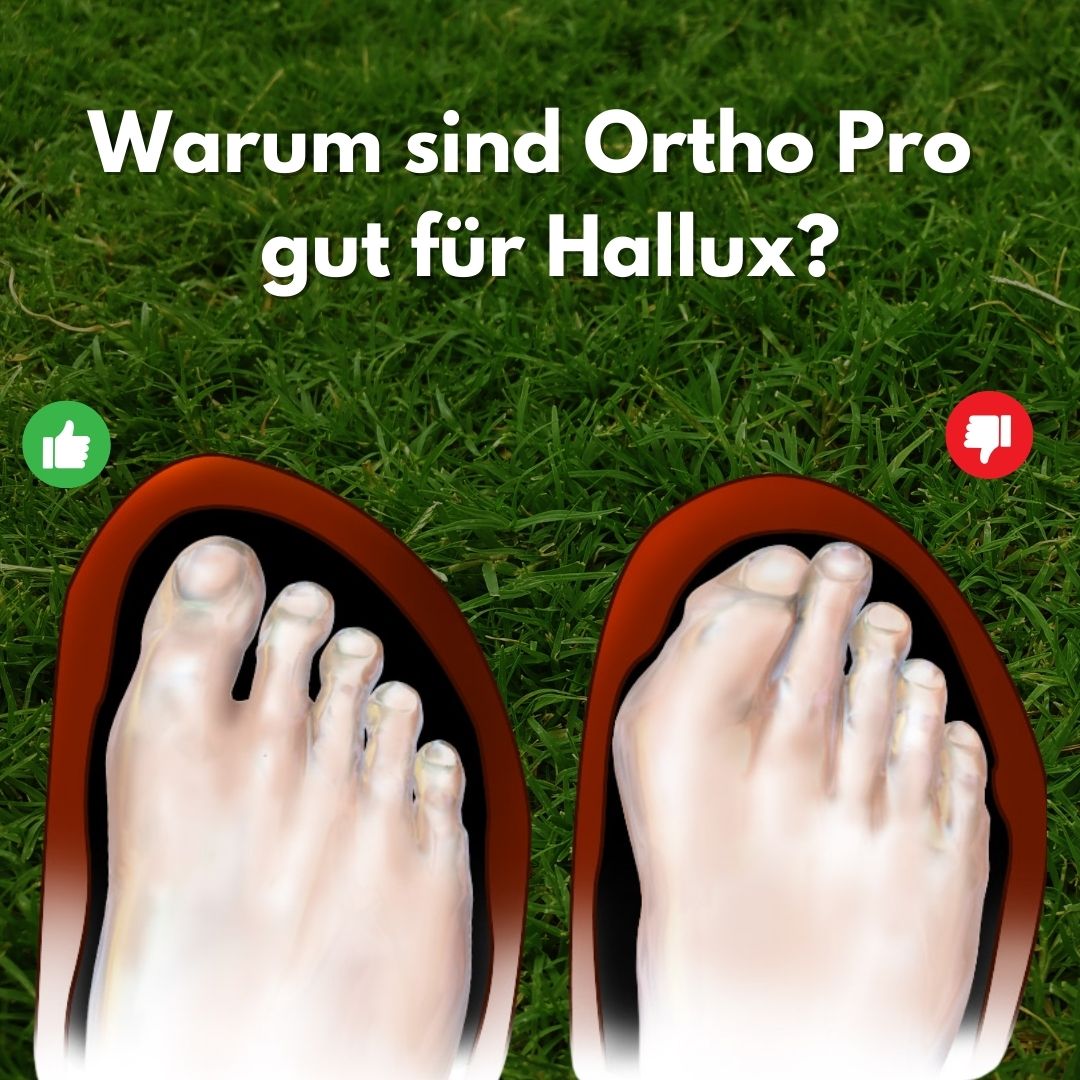 Ortho Pro Hallux  – ergonomische & schmerzlindernde Hallux Valgus Schuhe